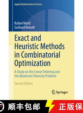 【3-4周达】Exact and Heuristic Methods in Combinatorial Optimization : A Study on the Linear Ordering... [9783662648797]