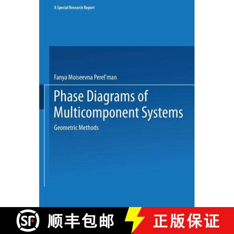 【3-4周达】Phase Diagrams of Multicomponent Systems / Izobrazhenie Khimicheskikh Sistem S Lyubym Chis... [9781489947727]