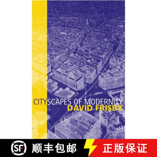 【3-4周达】Cityscapes Of Modernity - Critical Explorations [Wiley社会学] [9780745626253]