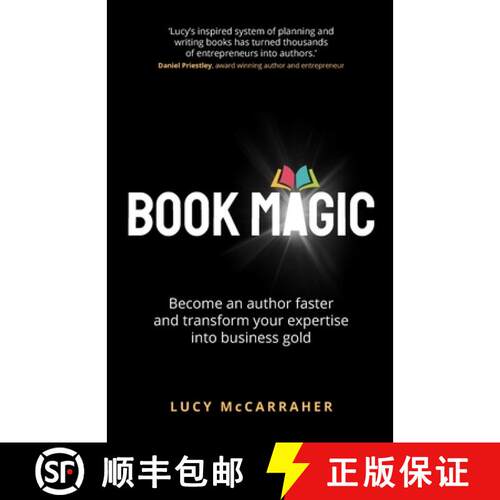 【3-4周达】Book Magic: Become an Author Faster and Transform Your Expertise Into Business Gold [9781781339190]