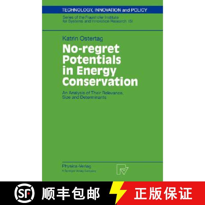 【3-4周达】No-regret Potentials in Energy Conservation : An Analysis of Their Relevance, Size and Det... [9783790815399]