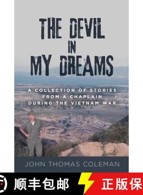 【3-4周达】The Devil in My Dreams: A Collection of Stories from a Chaplain during the Vietnam War [9798218238346]