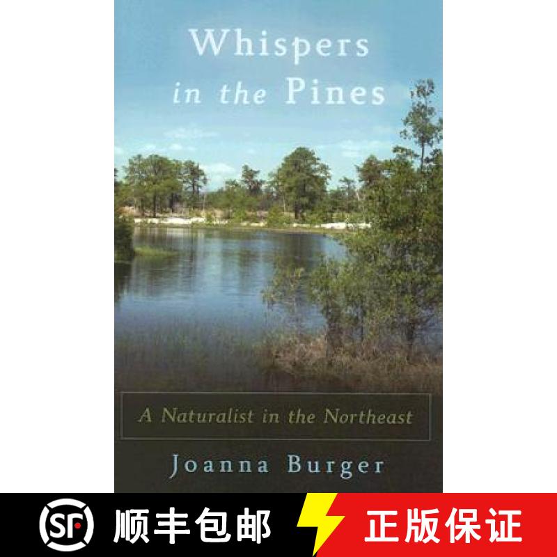 【3-4周达】Whispers in the Pines: A Naturalist in the Northeast [9780813537948]
