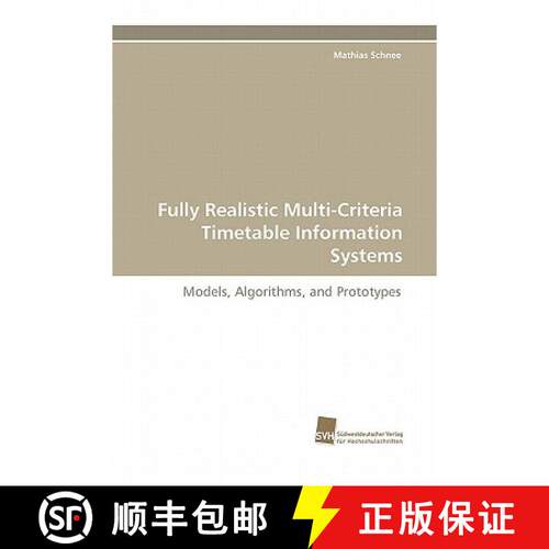 【3-4周达】Fully Realistic Multi-Criteria Timetable Information Systems [9783838117805]