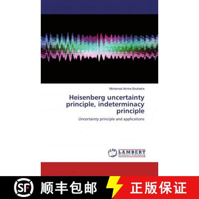 预订 Heisenberg uncertainty principle, indeterminacy principle [9786200443120]