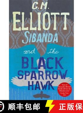 【3-4周达】Sibanda and the Black Sparrow Hawk [9781472130549]