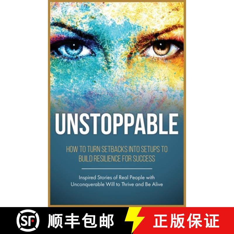 预订 Unstoppable: Leverage Life Setbacks To Rebuild Resilience For Success [9781732077867]