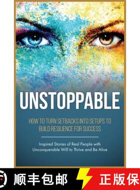 【3-4周达】Unstoppable: Leverage Life Setbacks To Rebuild Resilience For Success [9781732077867]