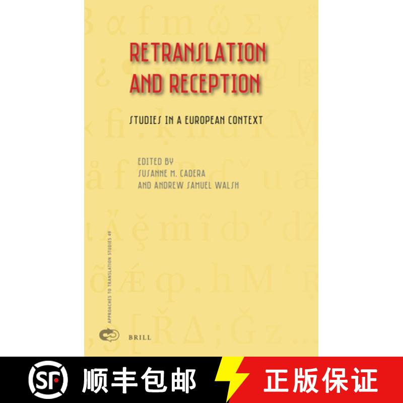 【3-4周达】Retranslation and Reception: Studies in a European Context [9789004511309]