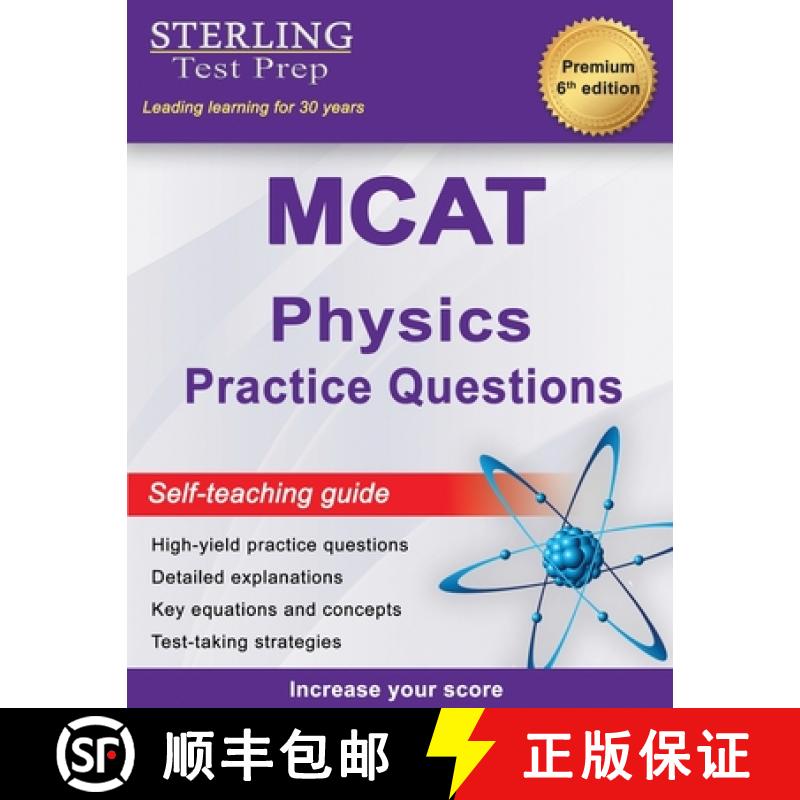 【2-3周达】Sterling Test Prep MCAT Physics Practice Questions: High Yield MCAT Physics Practice Quest... [9781954725782]