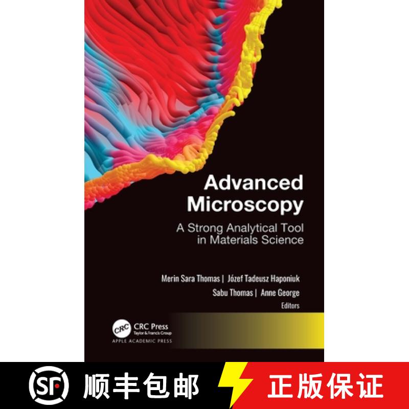 【3-4周达】Advanced Microscopy: A Strong Analytical Tool in Materials Science [9781774910429]