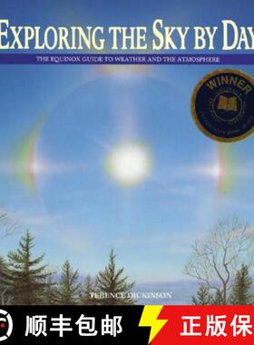 预订 Exploring the Sky by Day: The Equinox Guide to Weather and the Atmosphere [9780920656716]