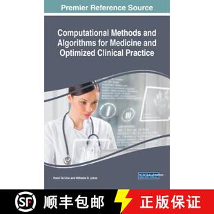 【3-4周达】精装 Computational Methods and Algorithms for Medicine and Optimized Clinical Practice [9781522582441]