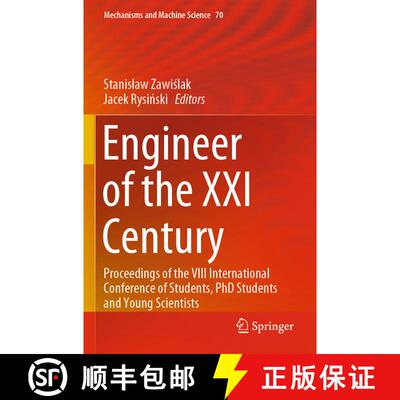 【3-4周达】Engineer of the XXI Century: Proceedings of the VIII International Conference of Students,... [9783030133238]