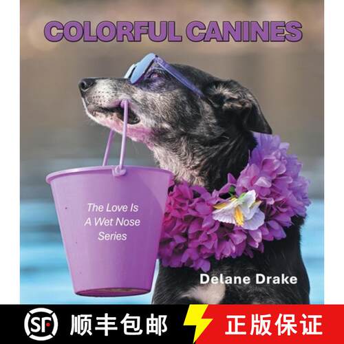 【3-4周达】Colorful Canines: The Love Is A Wet Nose Series [9781665797252]