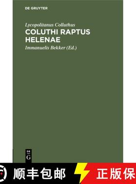 预订 Coluthi raptus Helenae [9783112453032]