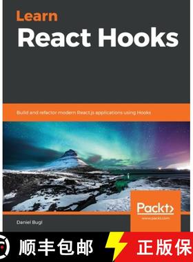 预订 Learn React Hooks: Build and refactor modern React.js applications using Hooks [9781838641443]