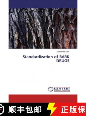 预订 Standardization of BARK DRUGS [9783659474644]
