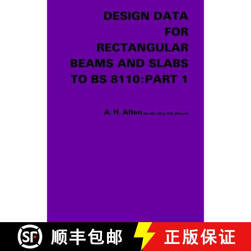 【4周达】Design Data for Rectangular Beams and Slabs to Bs 8110: Part 1 [9781138470408]