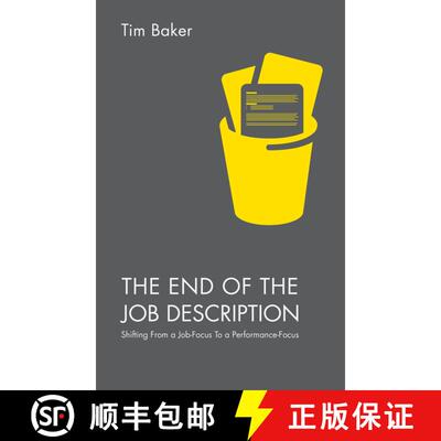 【3-4周达】The End of the Job Description : Shifting From a Job-Focus To a Performance-Focus (1st ed.... [9781137581440]