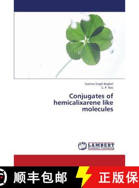 预订 Conjugates of hemicalixarene like molecules [9783659387739]