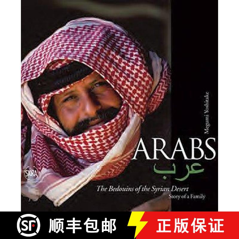 【3-4周达】Arab. Bedouin of the Syrian Desert: Story of a Family [9788857222189]