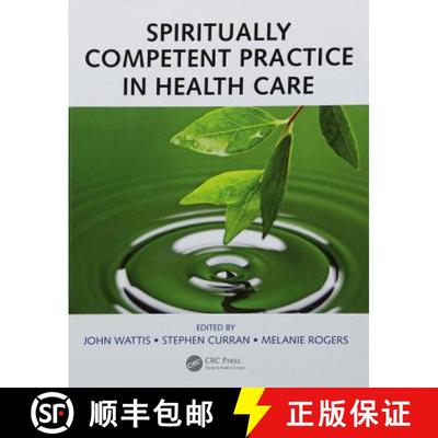 【2-3周达】Spiritually Competent Practice in Health Care [9781138739116]
