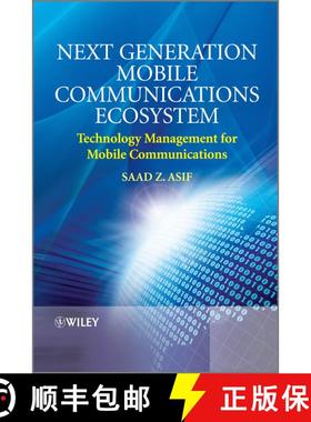【3-4周达】Next Generation Mobile Communications Ecosystem - Technology Management For Mobile Communi... [9780470747469]