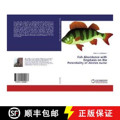 预订 Fish Abundance with Emphasis on the Potentiality of Alestes nurse [9786202050067]