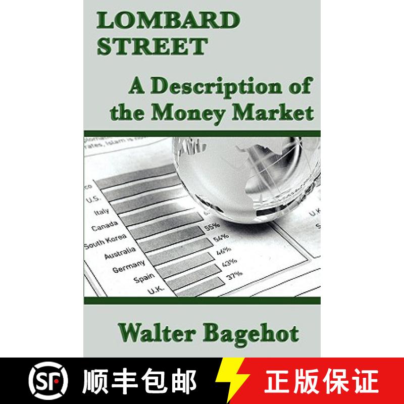 【3-4周达】Lombard Street: A Description of the Money Market [9781604597103]