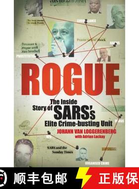 【3-4周达】Rogue: The Inside Story of SARS's Elite Crime-busting Unit [9781868427406]