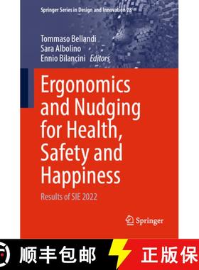 【3-4周达】Ergonomics and Nudging for Health, Safety and Happiness : Results of SIE 2022 [9783031283895]