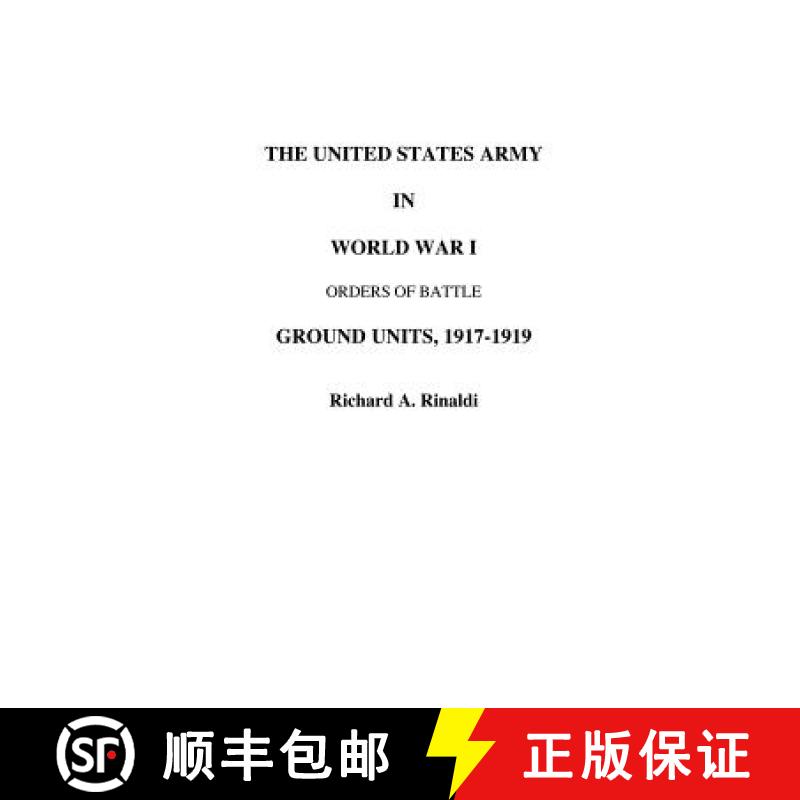 【2-3周达】The US Army in World War I - Orders of Battle [9780972029643]