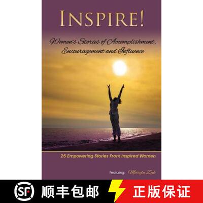 【3-4周达】Inspire: Women's Stories of Accomplishment, Encouragement and Influence [9780692230343]