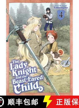 预订 The Lady Knight and the Beast-Eared Child Vol. 4 [9798893735390]