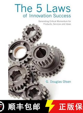 预订 The 5 Laws of Innovation Success: Generating Critical Momentum for Products, Services and Ideas [9780615465654]