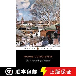 【3-4周达】The Village of Stepanchikovo: And its Inhabitants: From the Notes of an Unknown [9780140446586]