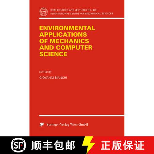 【3-4周达】Environmental Applications of Mechanics and Computer Science : Proceedings of CISM 30th An... [9783211831526]