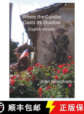 【3-4周达】Where the Condor Casts its Shadow (English Version) [9798223403135]