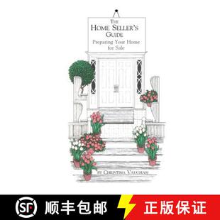 【3-4周达】The Home Seller's Guide: Preparing Your Home for Sale [9780964169708]