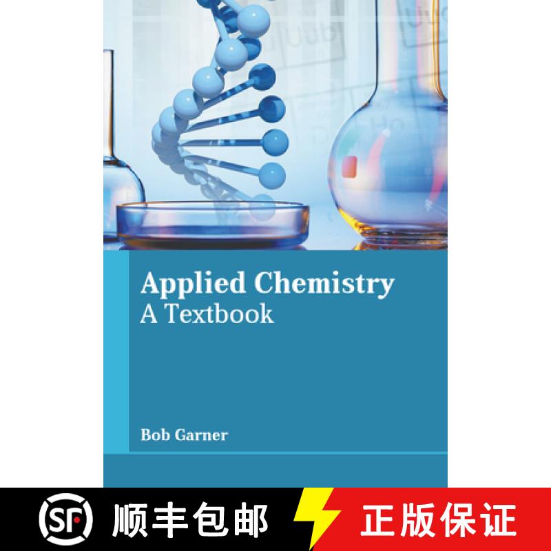 【3-4周达】Applied Chemistry: A Textbook [9798888360415]