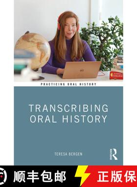 【3-4周达】Transcribing Oral History [9780815350934]