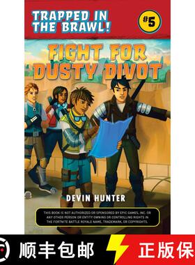 【3-4周达】Fight for Dusty Divot: An Unofficial Novel of Fortnite [9781510743489]