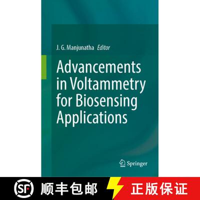 【3-4周达】精装 Advancements in Voltammetry for Biosensing Applications [9789819625949]