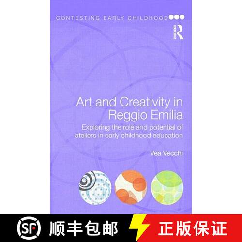 【3-4周达】Art and Creativity in Reggio Emilia : Exploring the Role and Potential of Ateliers in Earl... [9780415468787]