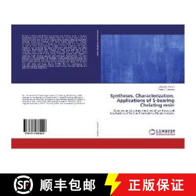 预订 Syntheses, Characterization, Applications of S-bearing Chelating resin [9786202082440]