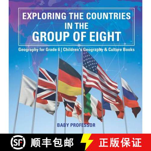 【3-4周达】Exploring the Countries in the Group of Eight - Geography for Grade 6 | Children's Geograp... [9781541914940]