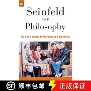 【3-4周达】Seinfeld and Philosophy : A Book about Everything and Nothing [9780812694093]