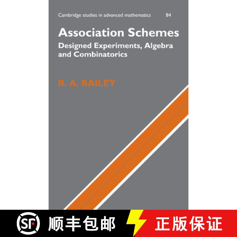 【3-4周达】Association Schemes: Designed Experiments, Algebra and Combinatorics - Association Schemes... [9780521188012]