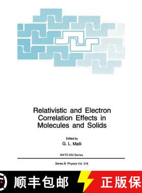 【3-4周达】Relativistic and Electron Correlation Effects in Molecules and Solids [9780306446252]